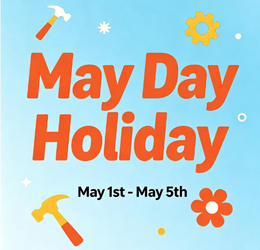 Upcoming May Day Holiday